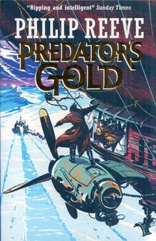 Philip Reeve - Predator's gold [antikvár]