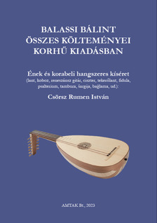 BALASSI BÁLINT - Balassi Bálint összes versei korhű kiadásban, hangmelléklettel [eKönyv: pdf]