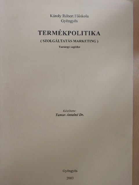 Dr. Tamus Antalné - Termékpolitika [antikvár]