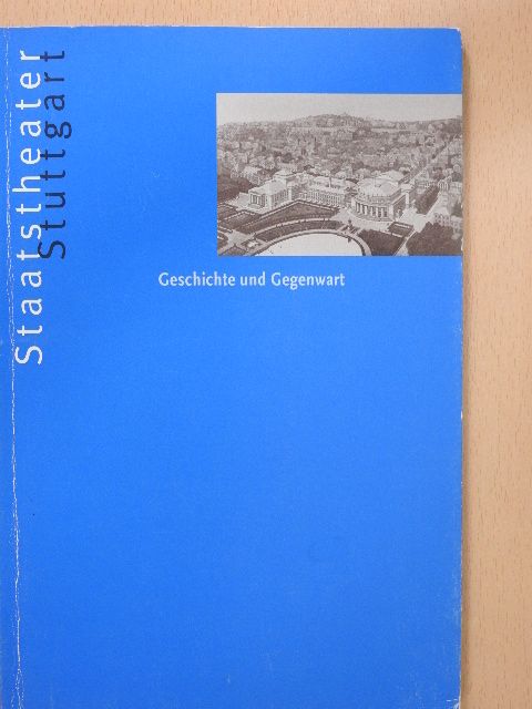 Staatstheater Stuttgart (dedikált példány) [antikvár]