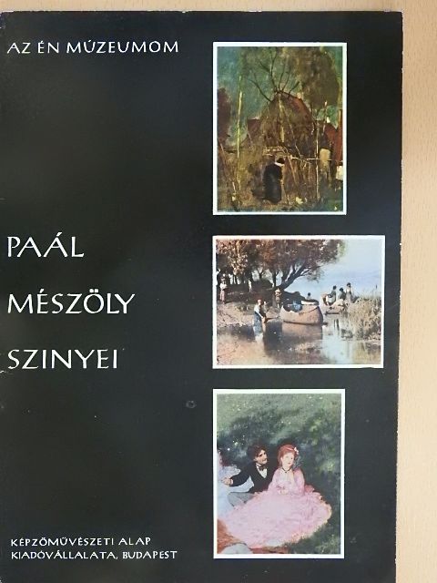 Kontha Sándor - Paál, Mészöly, Szinyei [antikvár]