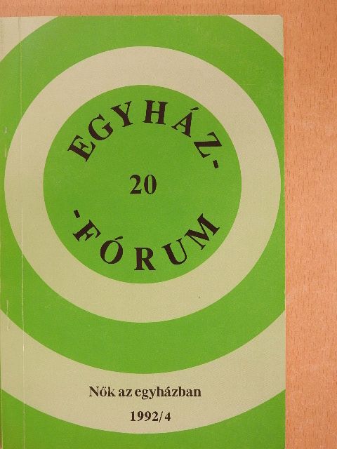 Becker Sándorné - Egyházfórum 1992/4. [antikvár]