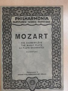 W. A. Mozart - Die Zauberflöte [antikvár]