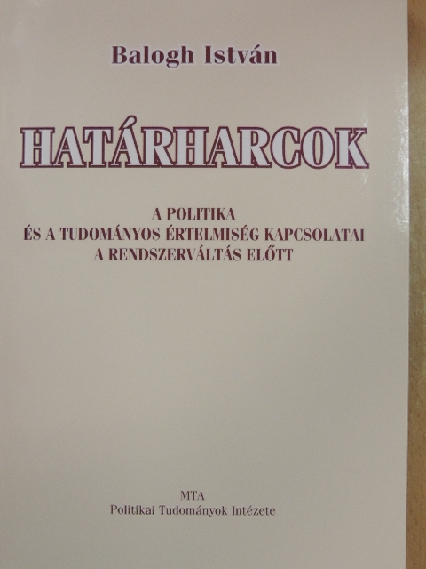 Balogh István - Határharcok [antikvár]