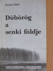 Gazsó - Dübörög a senki földje [antikvár]
