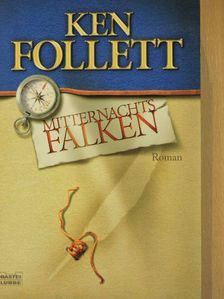 Ken Follett - Mitternachts Falken [antikvár]