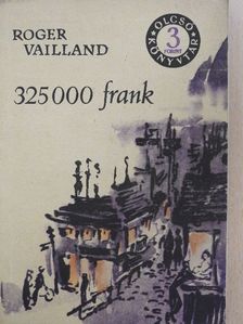 Roger Vailland - 325000 frank [antikvár]