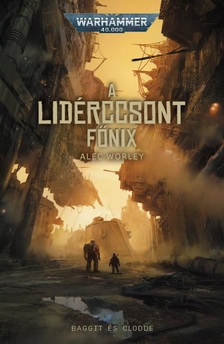 Alec Worley - Lidérccsont főnix