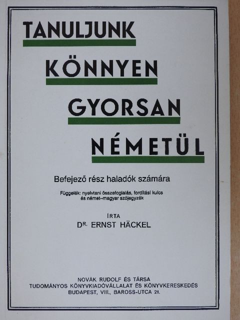 Dr. Ernst Hackel - Tanuljunk könnyen, gyorsan németül! [antikvár]