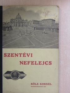 Bőle Kornél - Szentévi nefelejcs [antikvár]