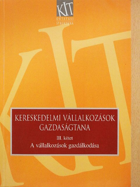 Sókiné dr. Nagy Erzsébet - Kereskedelmi vállalkozások gazdaságtana III. [antikvár]
