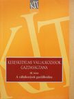 Sókiné dr. Nagy Erzsébet - Kereskedelmi vállalkozások gazdaságtana III. [antikvár]
