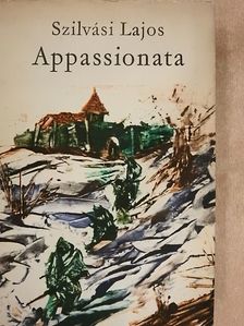Szilvási Lajos - Appassionata [antikvár]