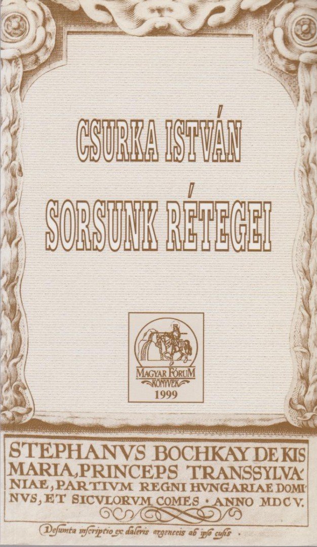 Csurka István - Sorsunk rétegei [antikvár]