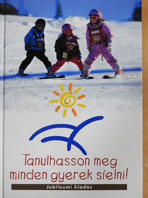 Dr. Fürstner József - Tanulhasson meg minden gyerek síelni! [antikvár]