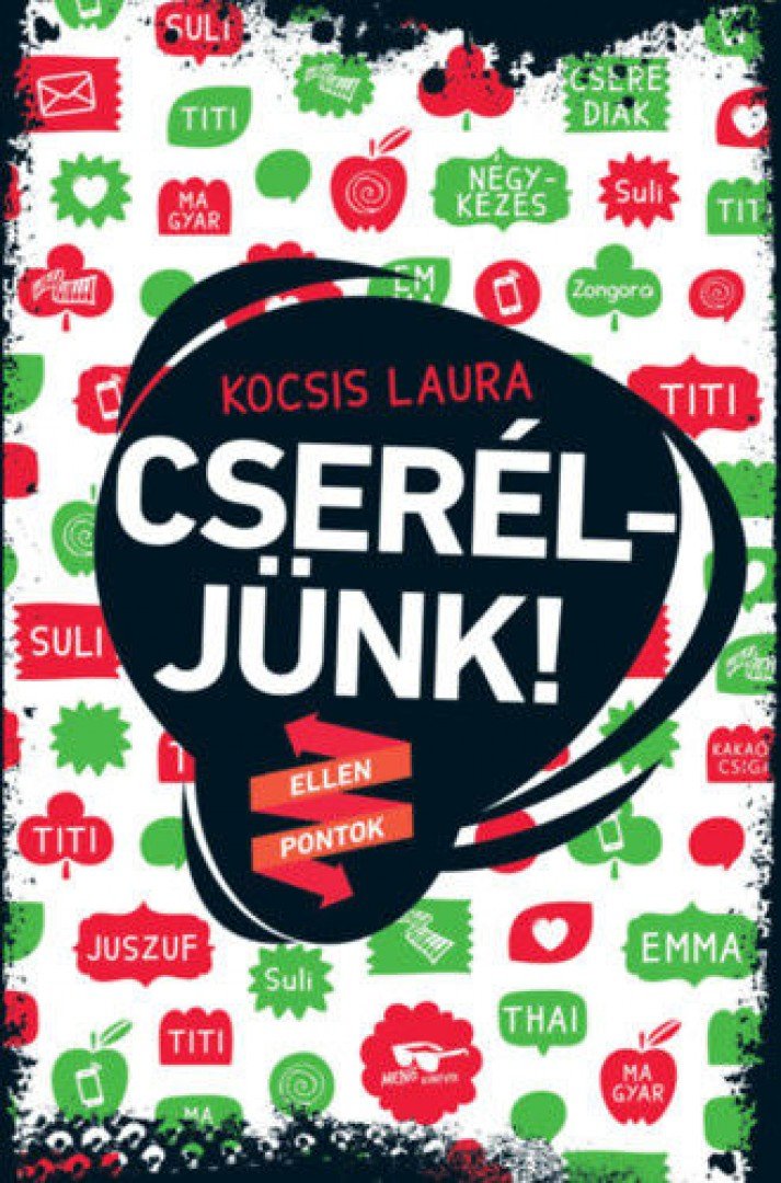 Kocsis Laura - Cseréljünk! [antikvár]