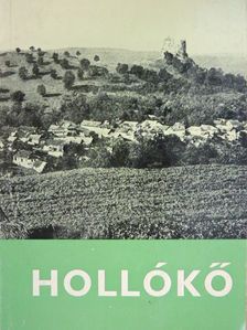 Flórián Mária - Hollókő [antikvár]