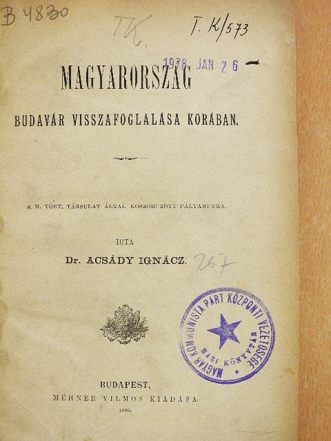 Dr. Acsády Ignácz - Magyarország Budavár visszafoglalása korában [antikvár]