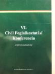Apró Antal Zoltán - VI. Civil Foglalkoztatási Konferencia [antikvár]