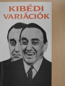Kibédi Ervin - Kibédi variációk [antikvár]