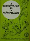 Dr. Bajusz Ferenc - A keresztyénség és a világvallások [antikvár]