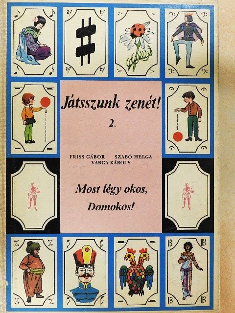 Friss Gábor - Most légy okos, Domokos! [antikvár]