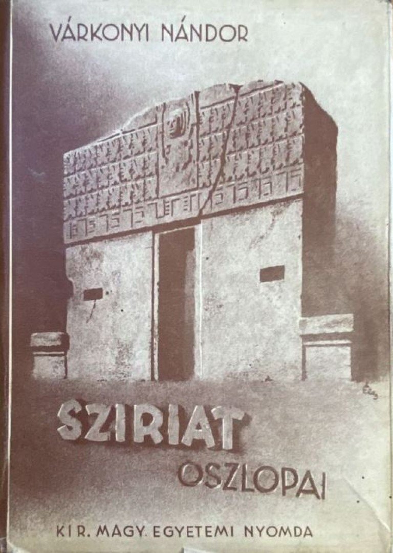 VÁRKONYI NÁNDOR - Sziriat oszlopai [antikvár]