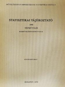 Statisztikai tájékoztató 1969. [antikvár]