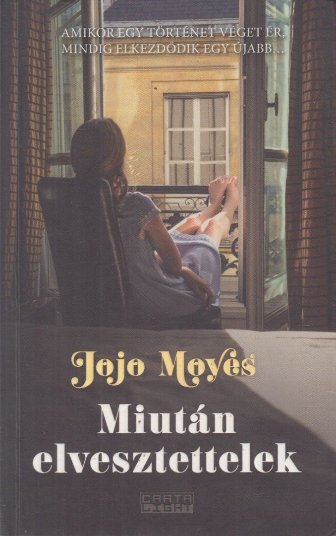 Jojo Moyes - Miután elvesztettelek [antikvár]