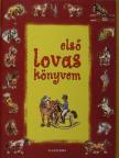 Várkonyi Andrea - Első lovas könyvem [antikvár]