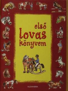 Várkonyi Andrea - Első lovas könyvem [antikvár]
