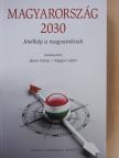 Bartha Dániel - Magyarország 2030 [antikvár]