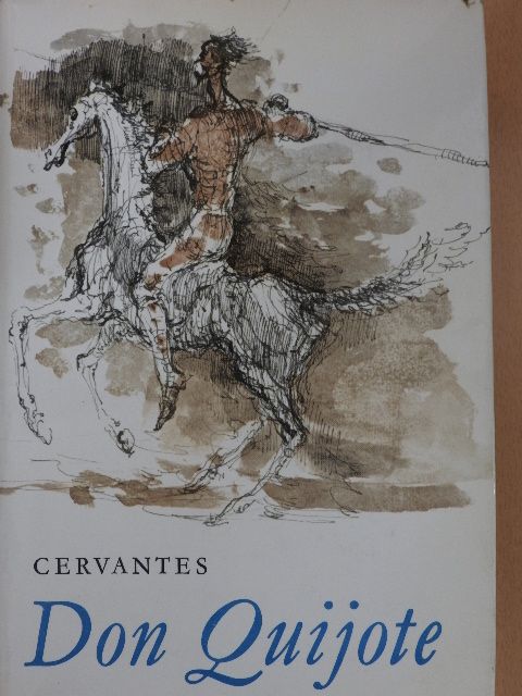 Miguel de Cervantes Saavedra - Don Quijote [antikvár]