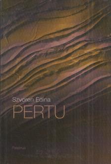 Szvoren Edina - Pertu [antikvár]