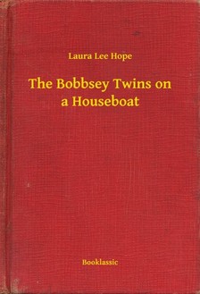 HOPE, LAURA LEE - The Bobbsey Twins on a Houseboat [eKönyv: epub, mobi]