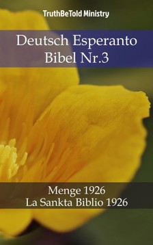 TruthBeTold Ministry, Joern Andre Halseth, Hermann Menge - Deutsch Esperanto Bibel Nr.3 [eKönyv: epub, mobi]
