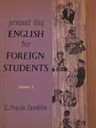 E. Frank Candlin - Present Day English for Foreign Students Book 3. [antikvár]