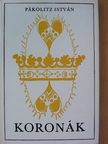 Pákolicz István - Koronák [antikvár]
