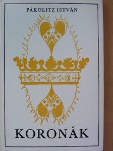 Pákolicz István - Koronák [antikvár]