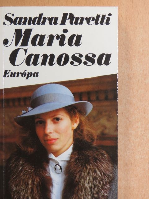 Sandra Paretti - Maria Canossa [antikvár]