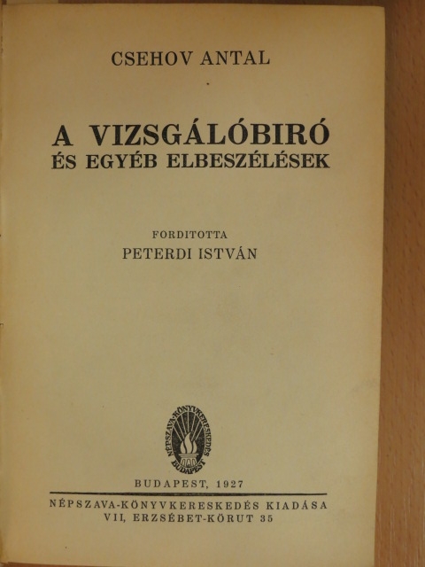 Csehov Antal - A vizsgálóbiró/Országúton [antikvár]