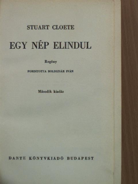 Stuart Cloete - Egy nép elindul [antikvár]