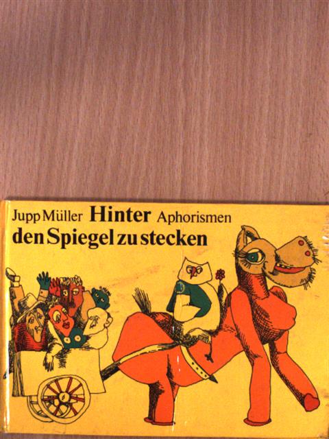 Jupp Müller - Hinter den Spiegel zu stecken [antikvár]