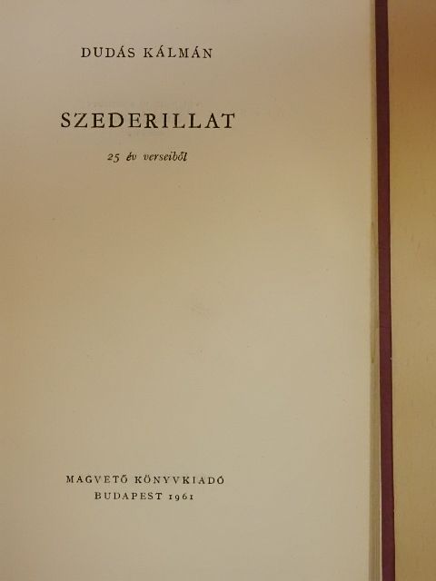 Dudás Kálmán - Szederillat [antikvár]