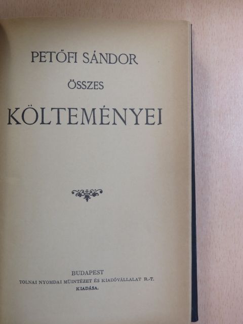 Petőfi Sándor - Petőfi Sándor összes költeményei [antikvár]