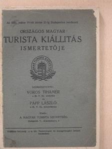 Dr. Dobiecki Sándor - Az 1931. május 16-tól június 21-ig Budapesten rendezett Országos Magyar Turista Kiállítás ismertetője [antikvár]