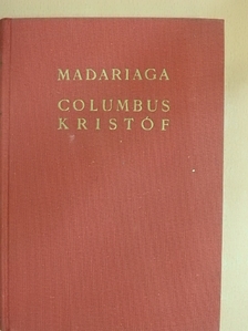 Salvador De Madariaga - Columbus Kristóf [antikvár]