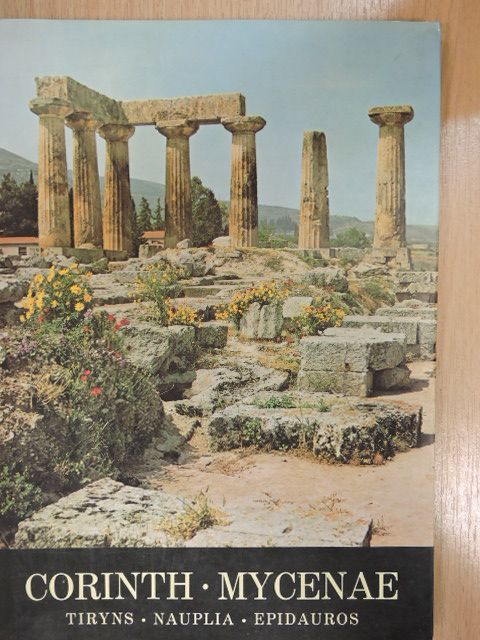 Spyros Meletzis - Corinth - Mycenae [antikvár]