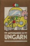 Autofahren in Ungarn (1:650000) [antikvár]