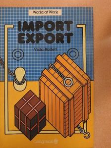 Vicki Hollett - Import Export [antikvár]